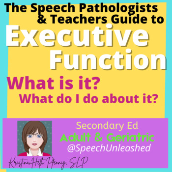 Preview of Executive Function: The Speech Pathologists and Teachers Guide