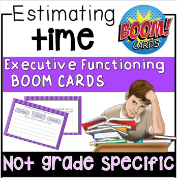 Preview of Executive Functioning Activities | Estimating Time BOOM Cards