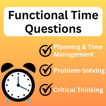 Preview of Executive Functioning: Functional Time Management Problem-Solving Task Cards
