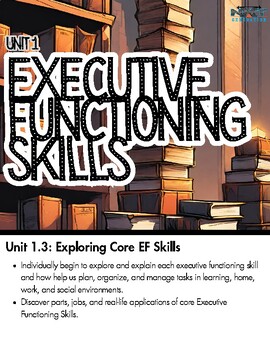 Preview of Executive Functioning Intensive - Unit 1.3: Exploring Core EF Skills