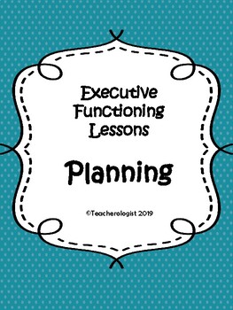 Preview of Executive Functioning Lessons - Planning