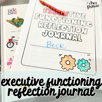 Preview of Executive Functioning Reflection Journal