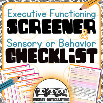 Preview of Executive Functioning and Sensory - or - Behavior Checklists