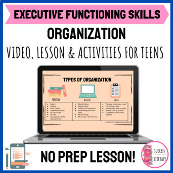 Preview of Executive Functioning Skills Organization Digital Lesson & Activity for Teens