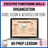 Executive Functioning Skills Organization Digital Lesson &