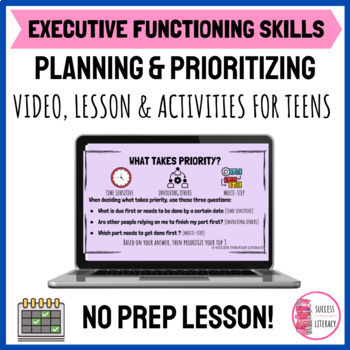 Preview of Executive Functioning Skills Planning Prioritizing Lesson & Activities for Teens