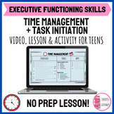 Executive Functioning Skills Time Management Lesson & Acti