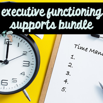 Preview of Executive Functioning Supports Bundle