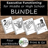 Executive Functioning for Middle or High School Bundle