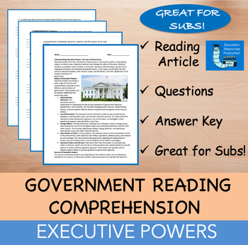 Preview of Executive Powers - Reading Comprehension Passage & Questions