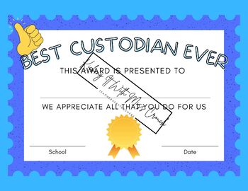 Preview of Exemplary Custodial Excellence Award: Best Custodian Ever Certificate