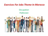 Exercices For Jobs Theme In Morocco