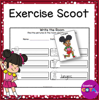Preview of Exercise Kindergarten SEL Classroom Management Brain Break Scoot Write the Room