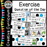 Exercise - QUESTIONS OF THE DAY (Creative Curriculum®)