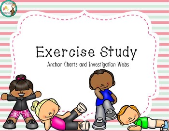 Preview of Exercise Study Anchor Charts & Investigation Webs