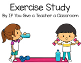 Exercise Study PowerPoint and More