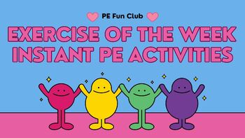 Preview of Exercise of the Week Instant PE Activities Warm-ups