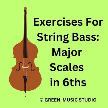 Preview of Exercises For String Bass Vol. 8: Major Scales in 6ths