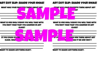 Preview of Exit Slip: Art Class End of MP or School Year