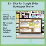 Exit Slip Templates for Google Slides Notepaper Theme 