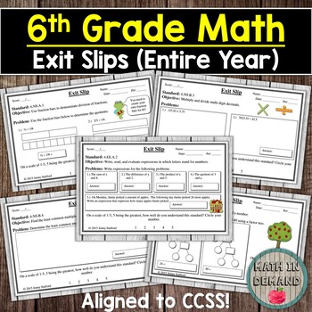 Preview of 6th Grade Math Exit Slips (Entire Year Aligned to Common Core)