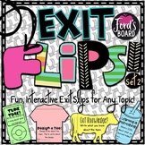 Interactive Exit Slips for Any Subject | EXIT FLIPS Set 2