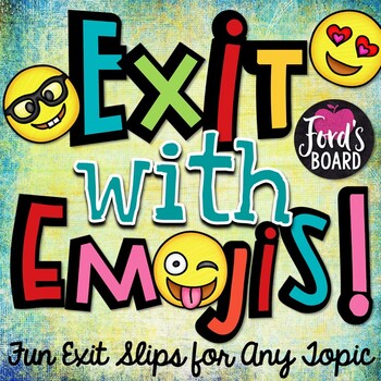Preview of Emoji Exit Slips for Any Subject | Set 1