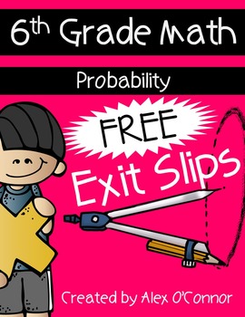 Preview of 6th Grade Math Probability Exit Tickets