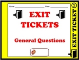 Exit Ticket - General Questions (ALL SUBJECTS)