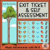 Exit Ticket / Self Assessment Student Reflection