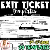 Exit Ticket Templates | 3rd - 6th Grade
