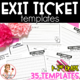Exit Ticket Templates | Kindergarten - 2nd Grade