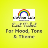 Exit Ticket for Mood, Tone & Theme