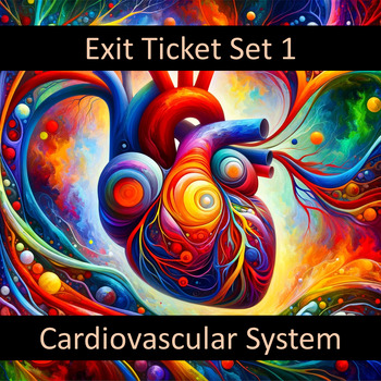 Preview of Exit Ticket for the Cardiovascular System Set 1 Google Forms™