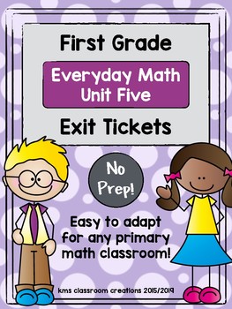 Preview of First Grade Exit Tickets (Everyday Math Unit 5)