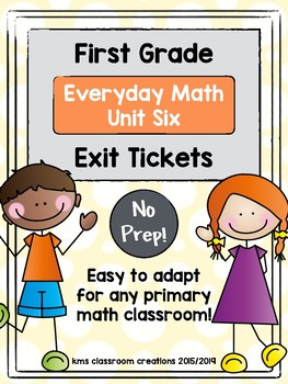 Preview of First Grade Exit Tickets (Everyday Math Unit 6)