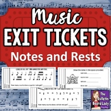 Music Exit Tickets NOTES and RESTS