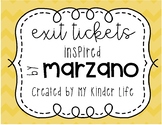 Exit Tickets Inspired by Marzano