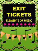 Exit Tickets on the Elements of Music w/ Answer Key for Fo