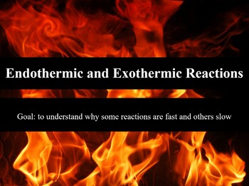 Preview of Endothermic and Exothermic Reactions