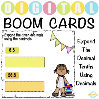 Preview of Expand Decimal with One Digit After Decimal Using Decimals - Boom Cards™