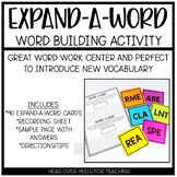 Expand-a-Word {Vocabulary Word Building Activity}
