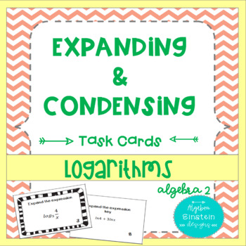 Preview of Logarithms - Expand and Condense Task Cards