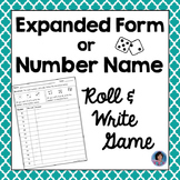 Number Names and Expanded Form Roll & Write Math Dice Game