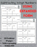 Expanded Form 3-Digit Subtraction within 999, WITH regrouping