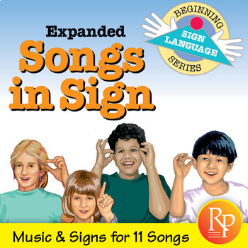 Preview of Expanded Songs in Sign: Familiar Songs | Fully Illustrated Sign Language
