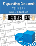 Expanding Decimals Hands On Resource (TEKS 5.2A CCSS 5.NBT.3a)