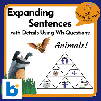 Preview of Expanding Sentences with Details- Animals!