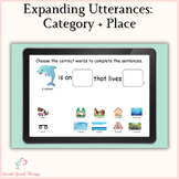 Expanding Utterances: Category + Place - Boom Cards™ Speec