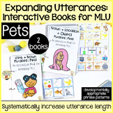 Expanding Utterances: Interactive Books to Increase MLU - Pets